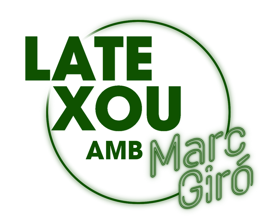 Anem a la tele: 'LateXou' amb Marc Giró - CANCEL·LAT